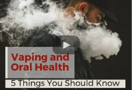 Vaping and Oral Health Video