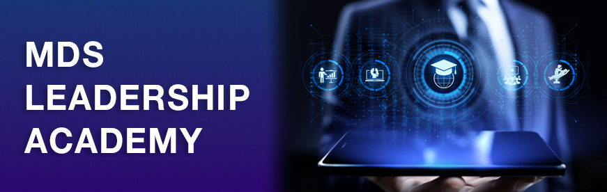 MDS Leadership Academy